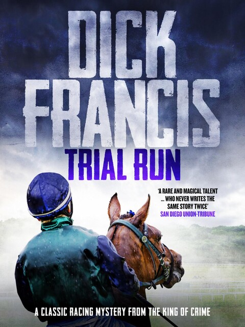 Trial Run, Dick Francis