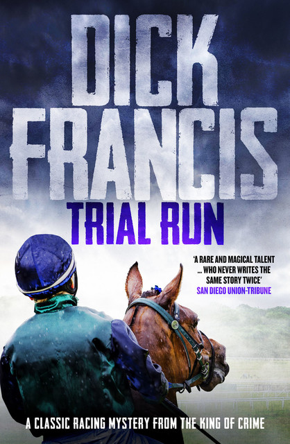Trial Run, Dick Francis