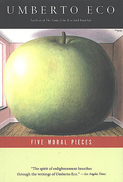 Five Moral Pieces, Umberto Eco