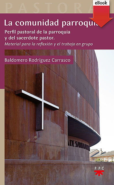 La comunidad parroquial, Baldomero Rodríguez Carrasco