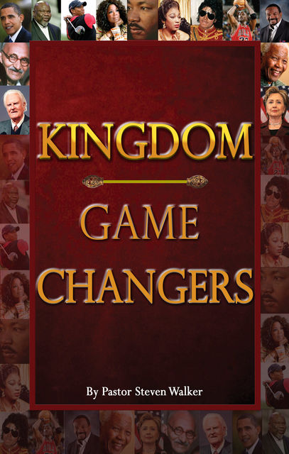 Kingdom Game Changers, Steven Walker