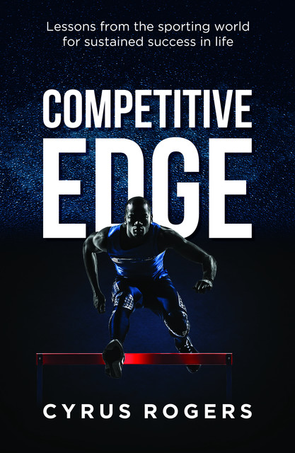 Competitive Edge, Cyrus Rogers