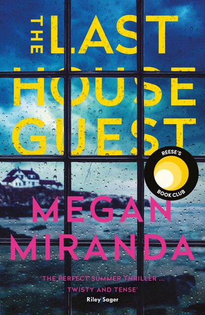 The Last House Guest, Megan Miranda