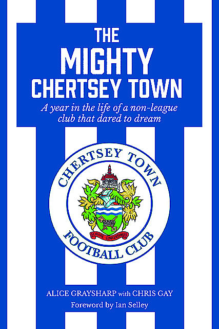 The Mighty Chertsey Town, Alice Graysharp