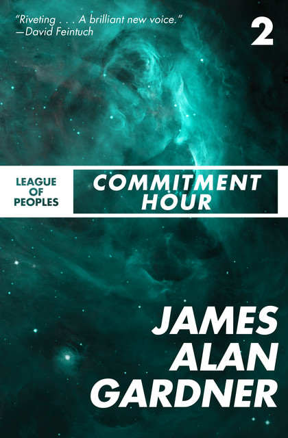 Commitment Hour, James Alan Gardner