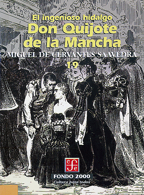 El ingenioso hidalgo don Quijote de la Mancha, 19, Miguel de Cervantes Saavedra