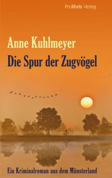 Die Spur der Zugvögel, Anne Kuhlmeyer