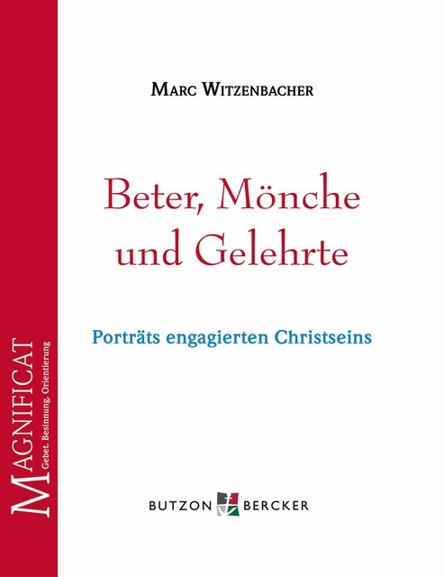 Beter, Mönche und Gelehrte, Marc Witzenbacher