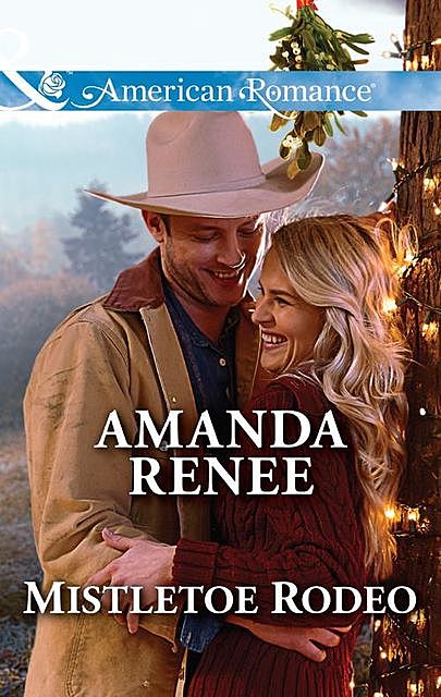 Mistletoe Rodeo, Amanda Renee