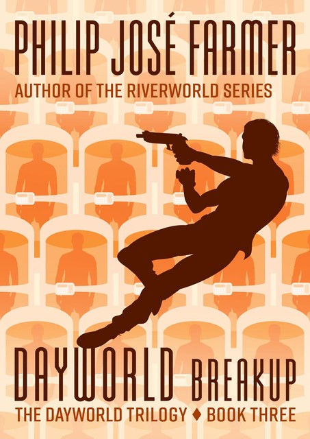 Dayworld Breakup, Philip José Farmer