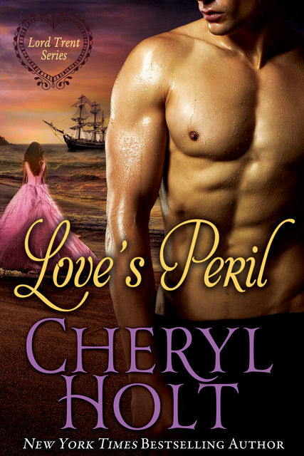 Love's Peril, Cheryl Holt
