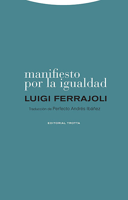 Manifiesto por la igualdad, Luigi Ferrajoli