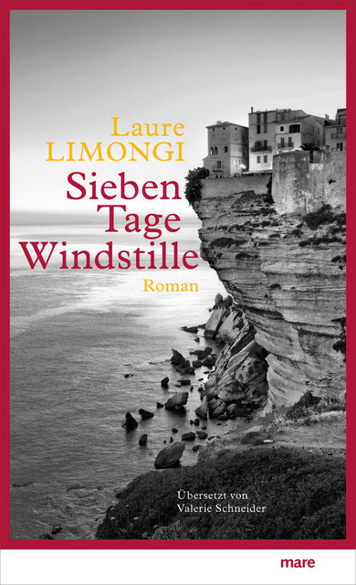 Sieben Tage Windstille, Laure Limongi