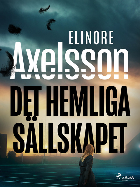 Det hemliga sällskapet, Elinore Axelsson