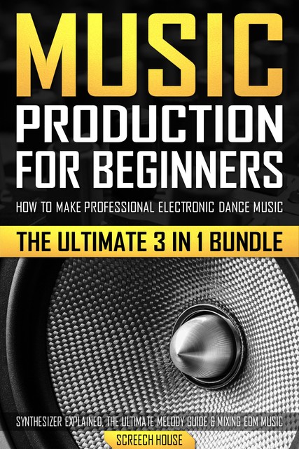 Music Production for Beginners, Screech House