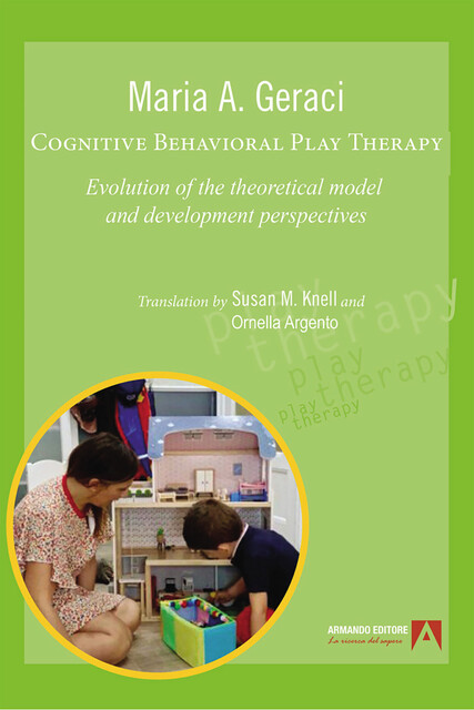 Cognitive Behavioral Play Therapy, Maria Geraci