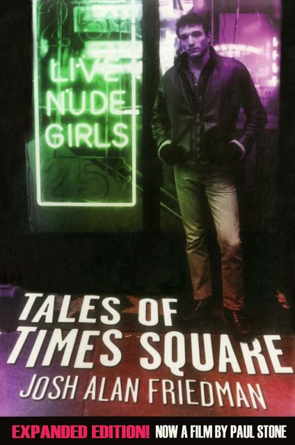 Tales of Times Square, Josh Friedman