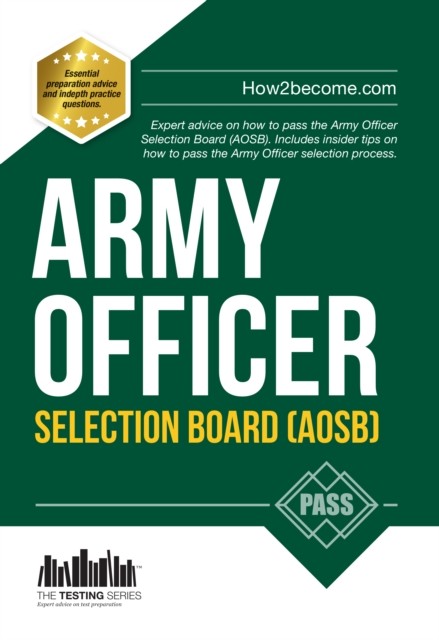 Army Officer Selection Board (AOSB) 2016 Selection Process, How2become