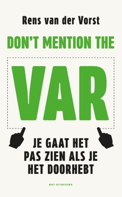 Don't mention the VAR, Rens van der Vorst