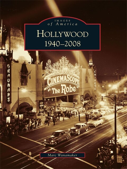 Hollywood 1940–2008, Marc Wanamaker