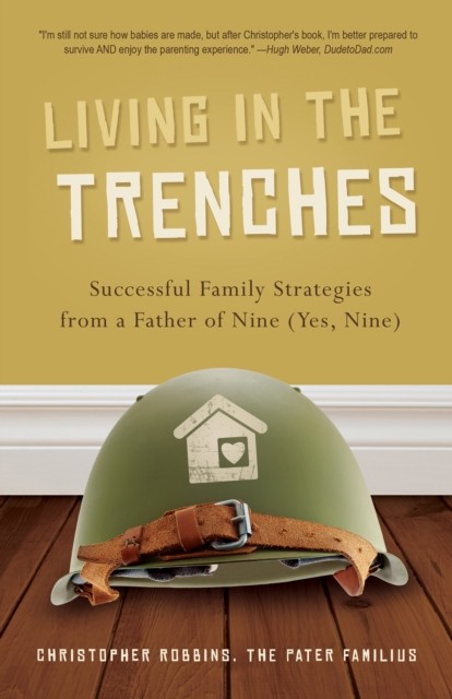 Living in the Trenches, Christopher Robbins