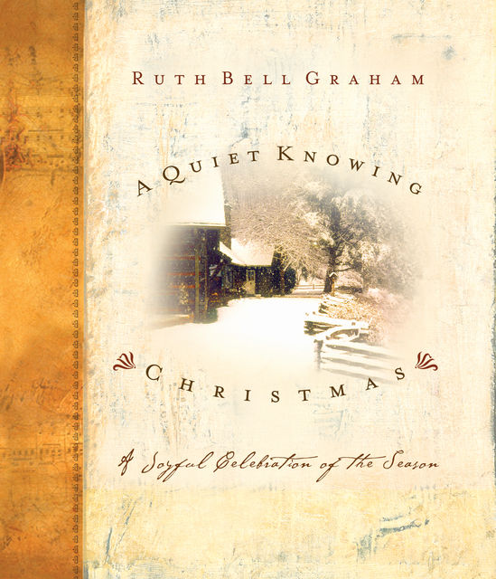 A Quiet Knowing Christmas, Ruth Graham