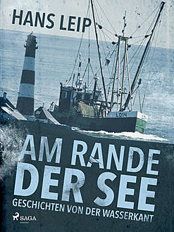 Am Rande der See, Hans Leip
