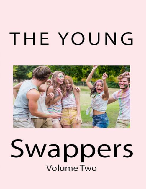 The Young Swappers: Volume Two, Virgin Angel