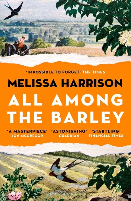 All Among the Barley, Melissa Harrison