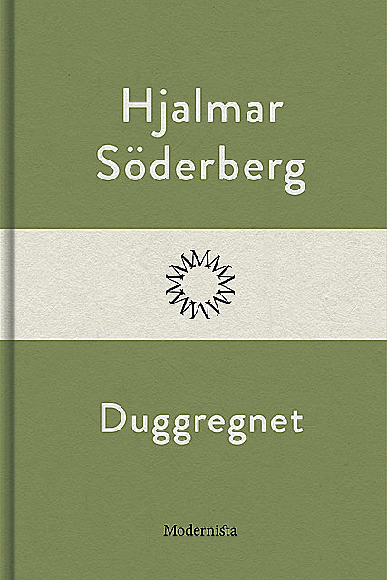 Duggregnet, Hjalmar Soderberg