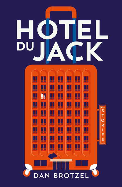 Hotel du Jack, Dan Brotzel