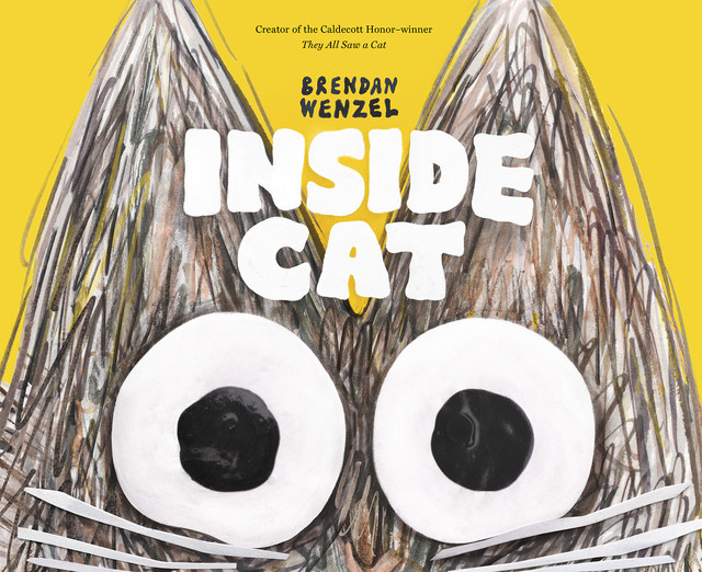 Inside Cat, Brendan Wenzel