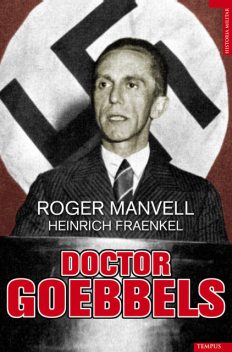 Doctor Goebbels, Roger Manvell
