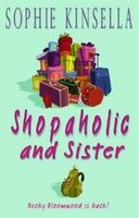Shopaholic 04: Shopaholic & Sister, Sophie Kinsella