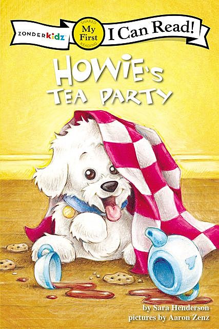 Howie's Tea Party / La merienda de Fido, Sara Henderson