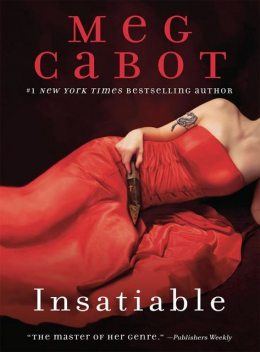 Insatiable, Meg Cabot