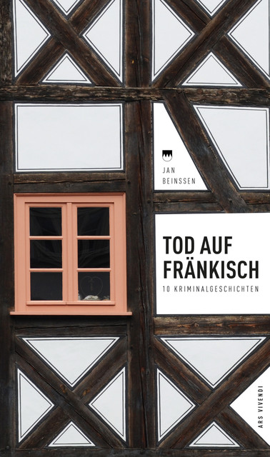 Tod auf Fränkisch (eBook), Jan Beinßen