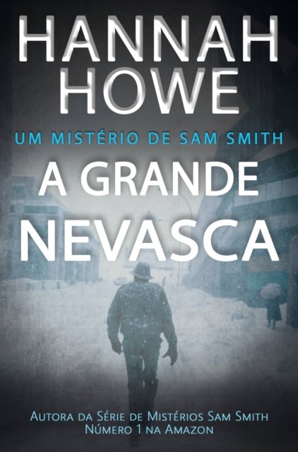 A Grande Nevasca, Hannah Howe