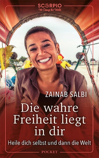 Die wahre Freiheit liegt in dir, Zainab Salbi