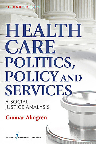 Health Care Politics, Policy and Services, MSW, Gunnar Almgren