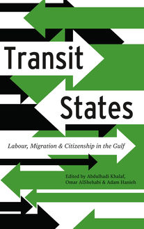 Transit States, Abdulhadi Khalaf, Adam Hanieh, Omar AlShehabi