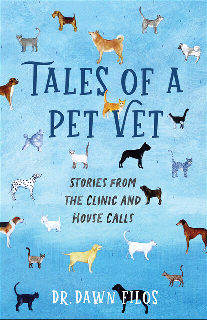 Tales of a Pet Vet, Dawn Filos