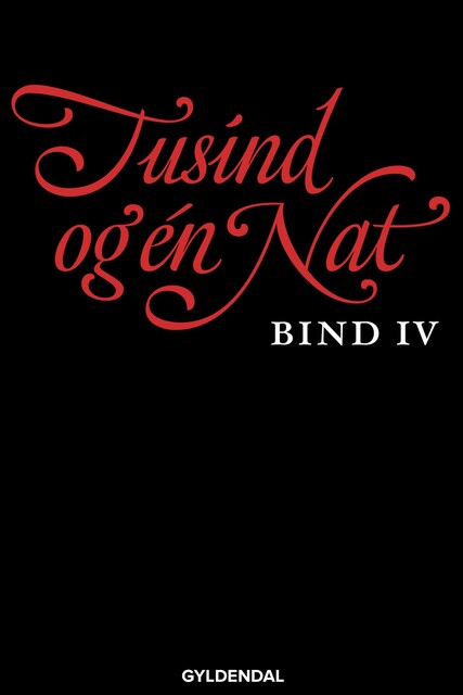Tusind og én nat. Bind 4, Ingen Forfatter