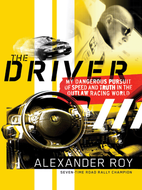 The Driver, Alexander Roy