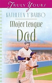 Major League Dad, Kathleen Y'Barbo