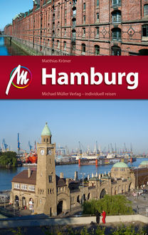 Hamburg Reiseführer Michael Müller Verlag, Matthias Kröner