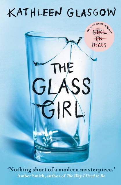 The Glass Girl, Kathleen Glasgow