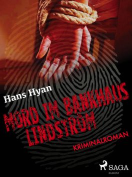 Mord im Bankhaus Lindström, Hans Hyan