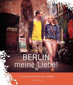 BERLIN meine Liebe!, Lone Bech