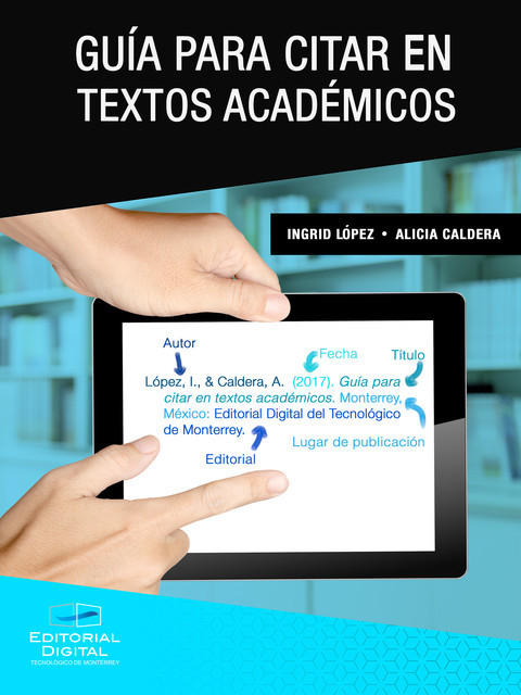 Guía para citar en textos académicos, Alicia Caldera Quiroz, Ingrid López Inzunza